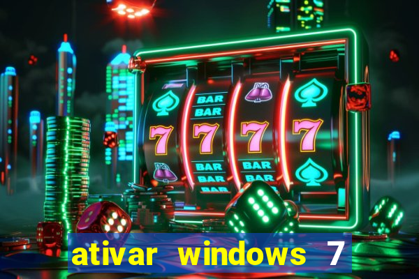 ativar windows 7 pelo cmd